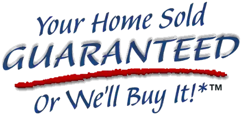 Your Home Sold Guaranteed or We'll Buy It!